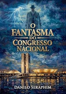 Livro O FANTASMA DO CONGRESSO NACIONAL