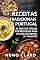 Livro Receitas Tradicionais de Portugal: 20 Pratos Típicos Portugueses para Reviver os Sabores da Tradição (Receitas e Sabores do Mundo Livro 11)