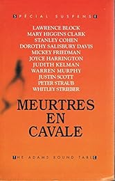 Meurtres en cavale: 11 nouvelles de suspense inédites