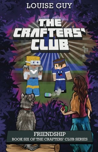 Friendship: Book Six of The Crafters' Club Series (Volume 6)