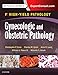 Gynecologic and Obstetric Pathology: A Volume in the High Yield Pathology Series