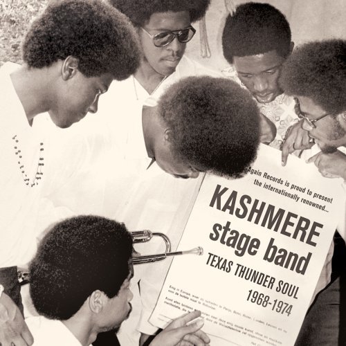 Kashmere Stage Band - Texas Thunder Soul 1968-1974 By Kashmere Stage Band - Zortam Music