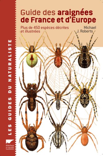 Guide des araignées de France et d'Europe