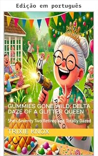 Livro Gominhas à solta: Os dias alucinantes da rainha do glitter