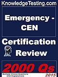 Emergency - CEN Certification Review (Certification in Emergency Nursing Book 1)