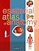 Essential Atlas of Anatomy