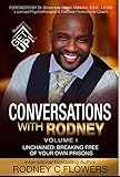 Conversations With Rodney: Volume 1, Unchained: Breaking Free of Your Own Prisons by Dr. Sithembile (Stem) Mahlatini Ed.D.