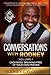 Conversations With Rodney: Volume 1, Unchained: Breaking Free of Your Own Prisons by Dr. Sithembile (Stem) Mahlatini Ed.D.