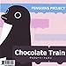 Penguins Project - Chocolate Train Penguins Project - Chocolate Train
