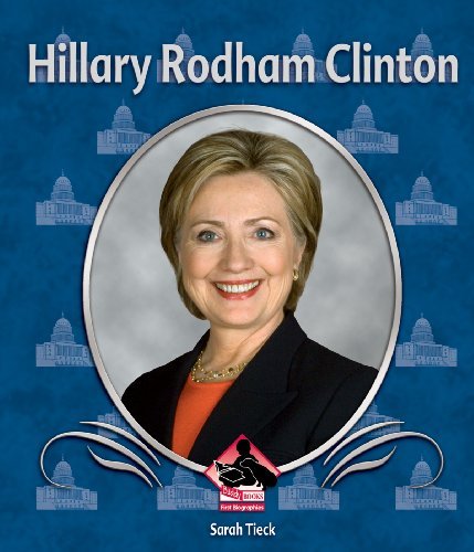 Hillary Rodham Clinton (First Biographies (Abdo)) [Library Binding] (Author) Sarah Tieck