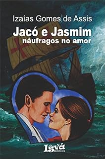 Livro Jacó e Jasmim: Náufragos no amor