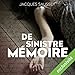 De sinistre mémoire (Daniel Magne & Lisa Heslin 2)
