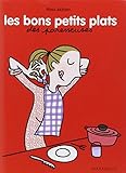 les bons petits plats des paresseuses by 