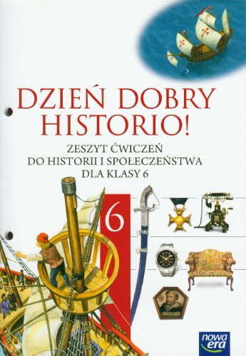 Dzien dobry historio 6 Zeszyt cwiczen