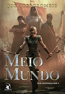 Livro Meio Mundo (Mar despedaçado Livro 2)