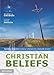Christian Beliefs: Twenty Basics Every Christian Should Know