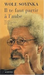 Il te faut partir à l'aube