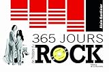 365 jours de l'histoire du rock by 