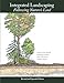Integrated Landscaping: Following Nature's Lead (Unh Non-Series Title) by 
