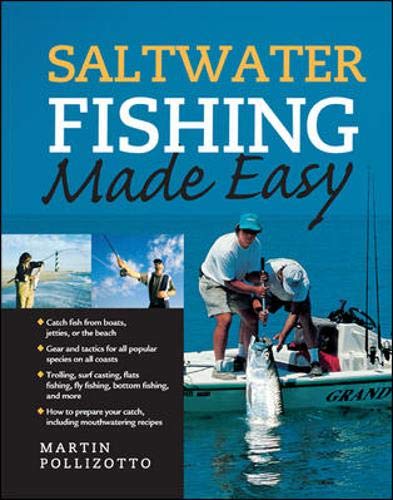Saltwater Fishing Made Easy Saltwater Fishing Made Easy
