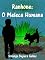 Livro Ranhone: O Meleca Humana
