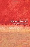 Clausewitz: A Very Short Introduction (Very Short Introductions)