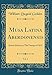 Musa Latina Aberdonensis, Vol. 1: Arthur Johnston; The Parerga of 1637 (Classic Reprint) by 