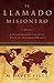 El Llamado Misionero: Encuentre su Lugar en el Plan de Dios para el Mundo (Spanish Edition) by M. David Sills