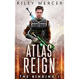 Atlas Reign: A LitRPG Saga (The Binding Book 1)