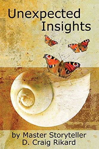 Unexpected Insights by Craig Rikard