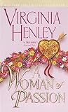 Front cover for the book A Woman of Passion by Virginia Henley