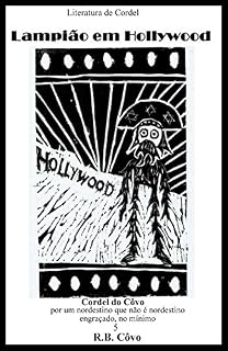 Livro Lampião em Hollywood (Cordel do Côvo Livro 5)