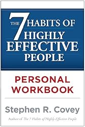 The 7 Habits of Highly Effective People Personal Workbook