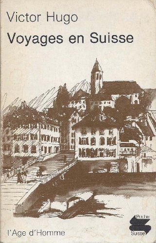 Voyages en Suisse