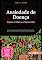 Livro Ansiedade de Doença: Supere o Medo e a Hipocondria