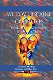We Love Because God Loves by