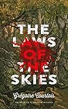 The Laws of the Skies by Grégoire Courtois, Rhonda Mullins
