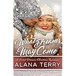 What Dreams May Come (A Sweet Dreams Christian Romance Book 1)