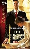 The Billionaire's Bidding (Silhouette Desire)