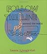 Follow the Line Around the World