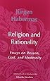 Religion and Rationality: Essays on Reason, God and Modernity (Studies in Contemporary German Social Thought)