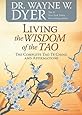 Living the Wisdom of the Tao: The Complete Tao Te Ching and Affirmations