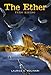 The Ether: Vero Rising (An Ether Novel)