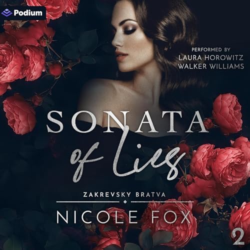 Sonata of Lies: Zakrevsky Bratva, Book 2