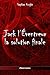 Jack l'Éventreur: la solution finale (French Edition) by 