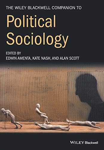 The Blackwell Companion to Political Sociology (Wiley Blackwell