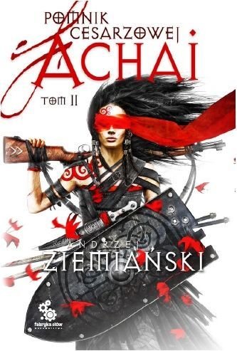 Pomnik cesarzowej Achai. Tom 2 (Polska wersja jezykowa)