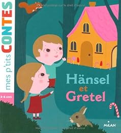 Hänsel et Gretel