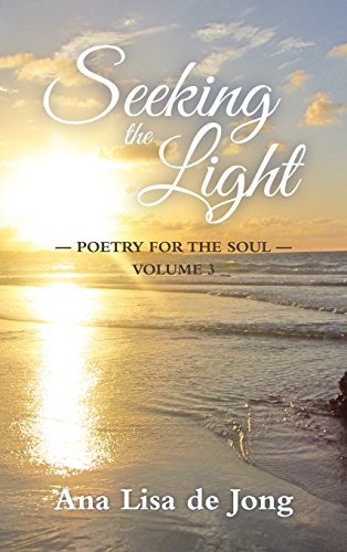Seeking the Light (Poetry for the Soul)