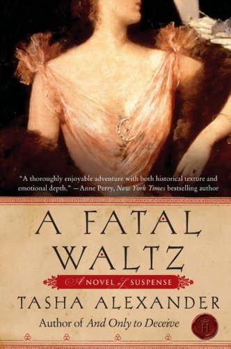 A Fatal Waltz (Lady Emily) (Lady Emily Mysteries) A Fatal Waltz (Lady Emily) (Lady Emily Mysteries)